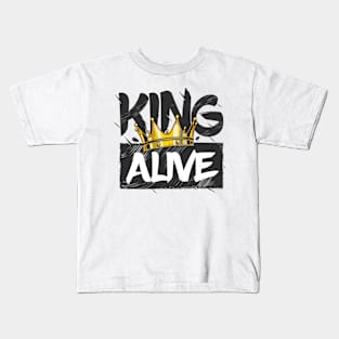 King Alive Kids T-Shirt